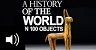  World History in 100 Objects 